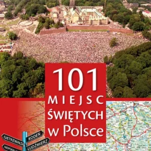 101 miejsc świętych w Polsce Premium
