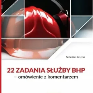 22 zadania służby BHP Cena promocyjna