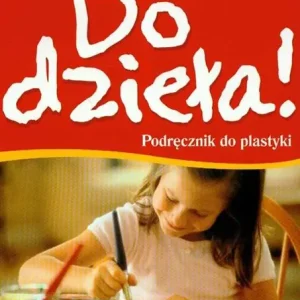 DO DZIEŁA PODRĘCZNIK DO PLASTYKI Oferta czasowa