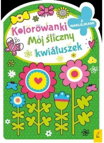Darmowy zwrot KOLOROWANKA Z WYKROJNIKIEM. MÓJ ŚLICZNY KWIATUSZEK