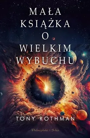 MAŁA KSIĄŻKA O WIELKIM WYBUCHU Oferta czasowa