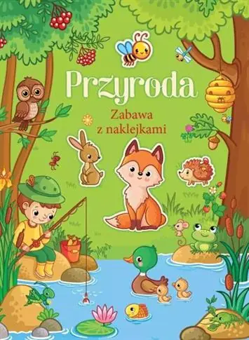Najlepsza cena PRZYRODA. ZABAWA Z NAKLEJKAMI