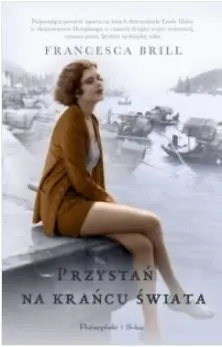 PRZYSTAŃ NA KOŃCU ŚWIATA Do wyczerpania zapasów