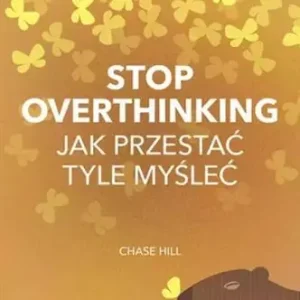 Stop overthinking Jak przestać tyle myśleć Rabat