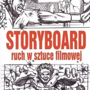 STORYBOARD. RUCH W SZTUCE FILMOWEJ Oferta czasowa