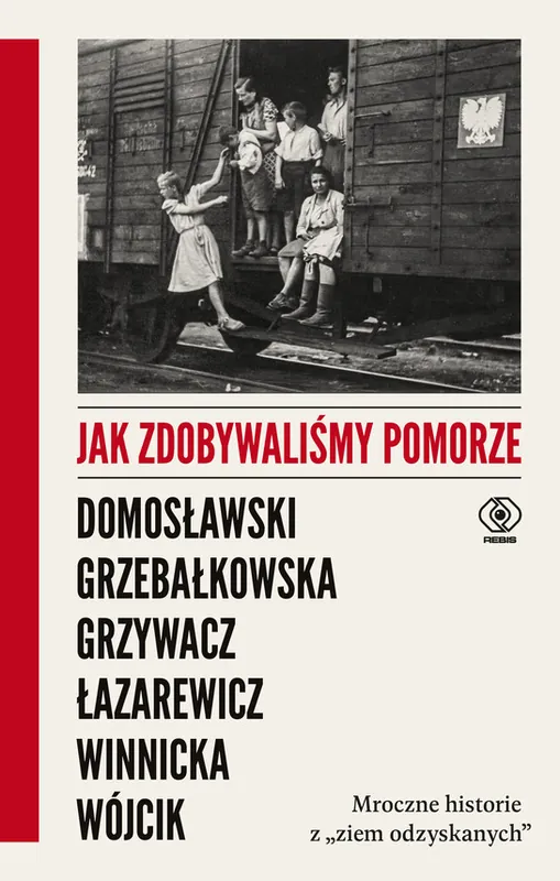 Jak zdobywaliśmy Pomorze Szybka wysyłka