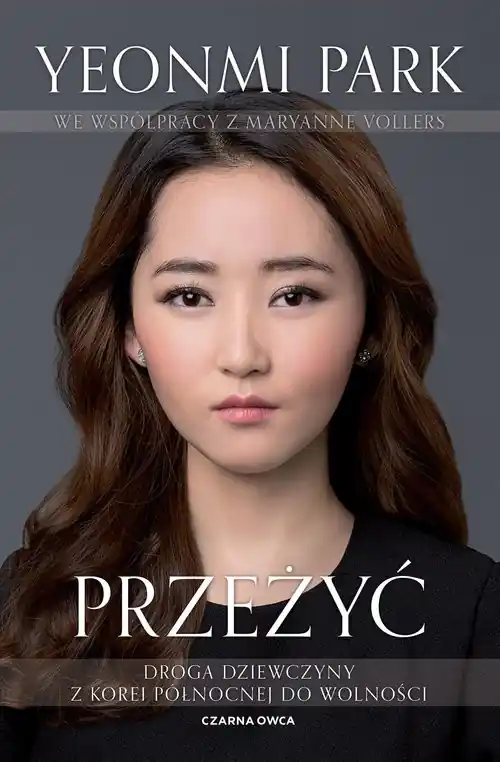 Bezpieczna płatność Przeżyć Droga dziewczyny z Korei Północnej do wolności