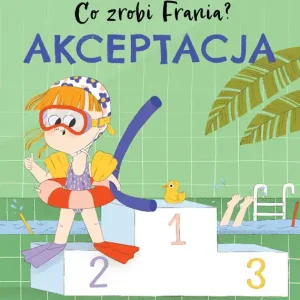 Akceptacja. Co zrobi Frania? wyd. 2024 Do wyczerpania zapasów