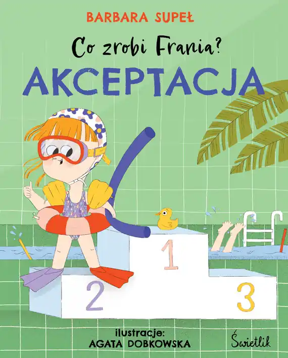 Akceptacja. Co zrobi Frania? wyd. 2024 Do wyczerpania zapasów