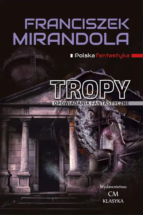 Wyjątkowa oferta Tropy Opowiadania fantastyczne