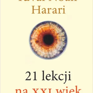 21 lekcji na XXI wiek wyd. 2026 Zamów dziś