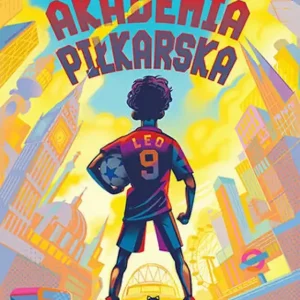 Akademia piłkarska #1. Gra się zaczyna Ekspresowa dostawa