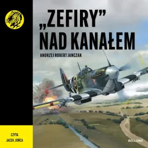 „Zefiry” nad kanałem Ostatnia szansa