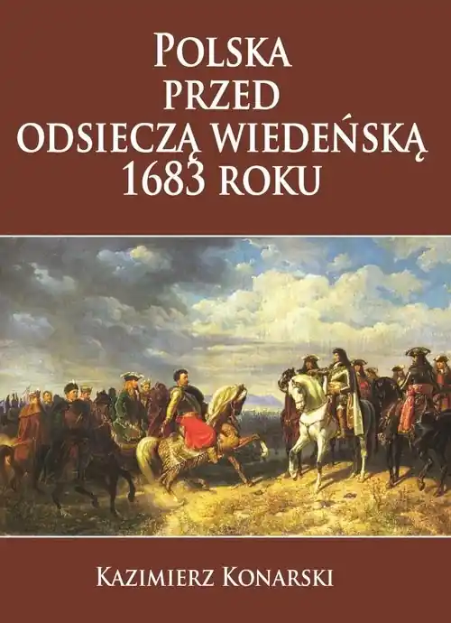 Niska cena Polska przed odsieczą wiedeńską 1683 roku