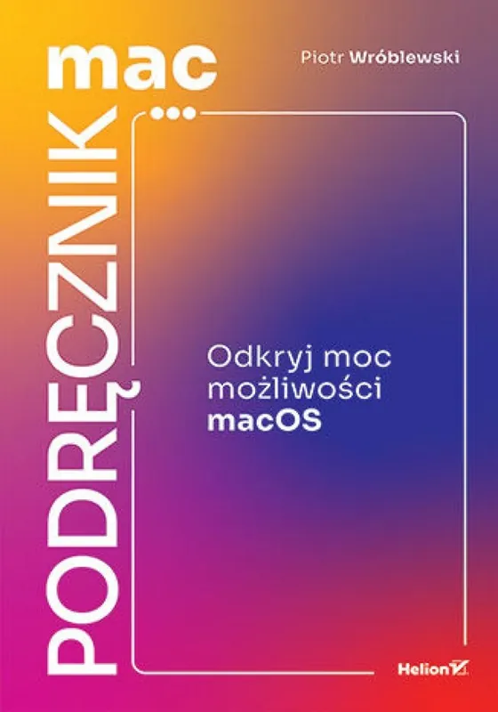MacPodręcznik. Odkryj moc możliwości macOS Bezpieczna płatność