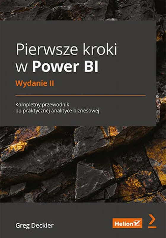 Pierwsze kroki w Power BI. Kompletny przewodnik po praktycznej analityce biznesowej. Wydanie II Wyprzedaż