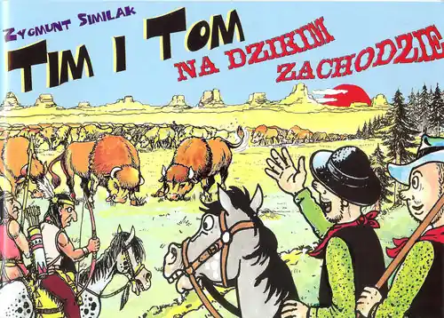 Dostępne od ręki Tim i Tom na Dzikim Zachodzie