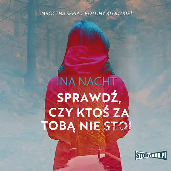 Super okazja Mroczna seria z Kotliny Kłodzkiej. Tom 1. Sprawdź, czy ktoś za tobą nie stoi