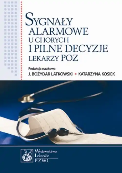 Szybka dostawa Sygnały alarmowe u chorych i pilne decyzje lekarzy POZ