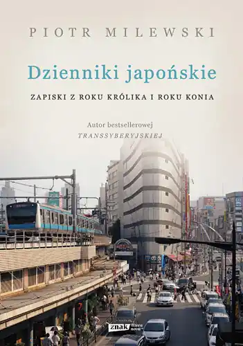 Dzienniki japońskie. Zapiski z roku Królika i roku Konia Kup teraz