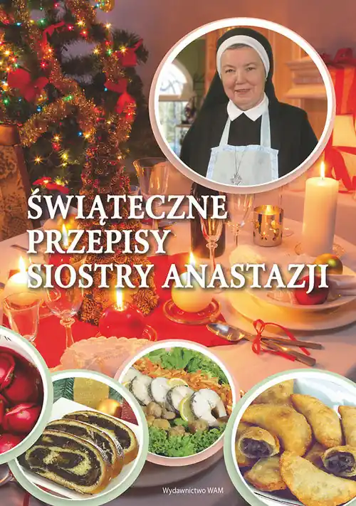 Kup online Świąteczne przepisy Siostry Anastazji