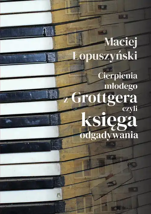 Cierpienia młodego z Grottgera, czyli księga odgadywania Ekspresowa dostawa