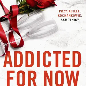 Addicted for now. Tom 2 Bezpieczna płatność