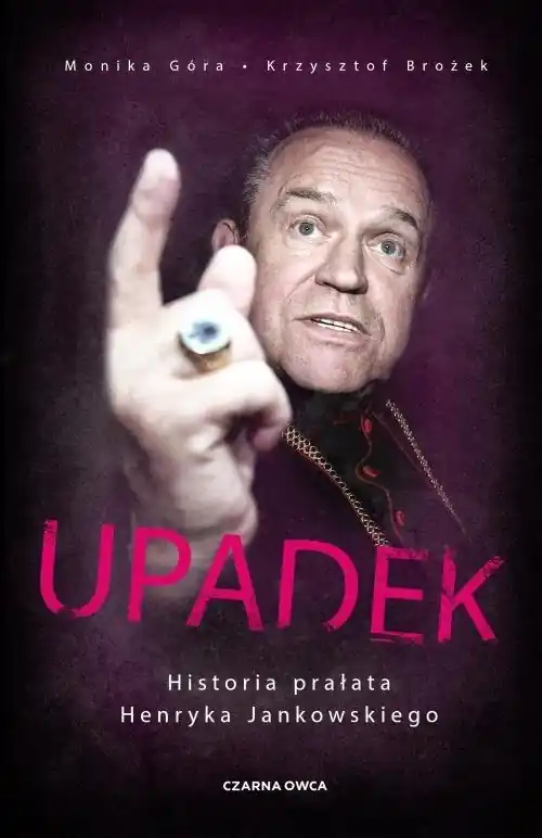 Upadek Historia prałata Henryka Jankowskiego Super okazja