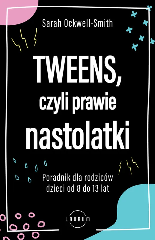 Tweens, czyli prawie nastolatki. Oferta