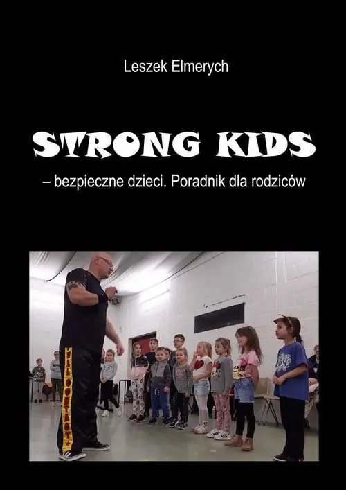 STRONG KIDS - bezpieczne dzieci. Poradnik dla rodziców Okazja
