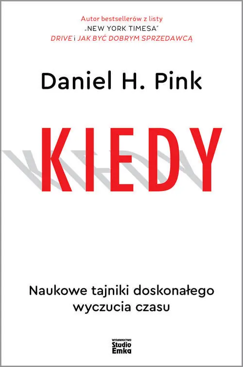 Darmowa dostawa Kiedy Naukowe tajniki doskonałego wyczucia czasu