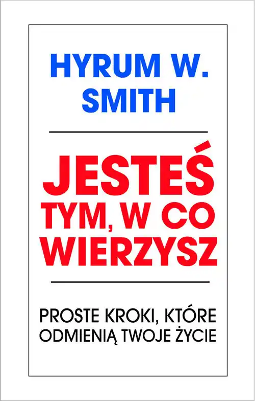Darmowy zwrot Jesteś tym w co wierzysz Proste kroki, które odmienią twoje życie