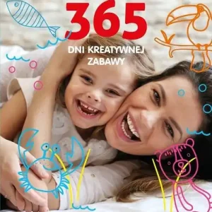 365 dni kreatywnej zabawy Niska cena