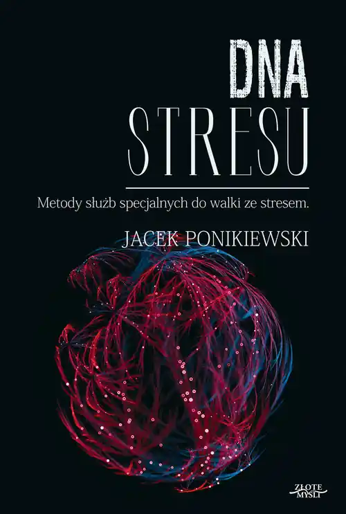 DNA stresu Metody służb specjalnych do walki ze stresem Oferta czasowa