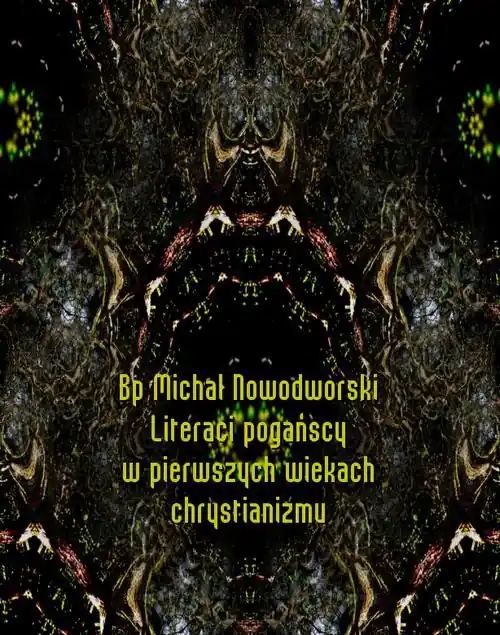 Literaci pogańscy w pierwszych wiekach chrystianizmu Hit cenowy