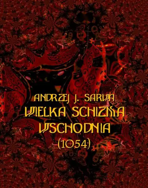Dostępne od ręki Wielka Schizma Wschodnia (1054)