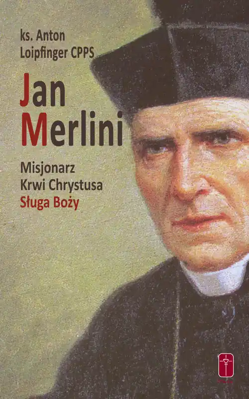 Jan Merlini Misjonarz Krwi Chrystusa, Sługa Boży Darmowa dostawa