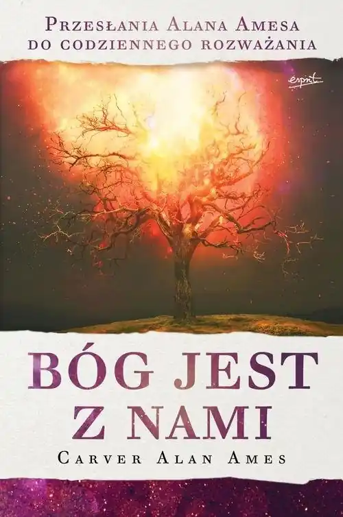 Bóg jest z nami Przesłania Alana Amesa do codziennego rozważania Zamów dziś