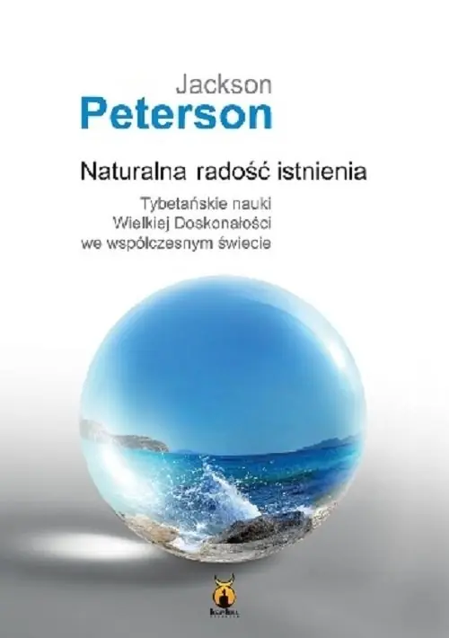 Ekspresowa dostawa Naturalna radość istnienia Tybetańskie nauki Wielkiej Doskonałości we współczesnym świecie