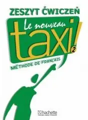 Zniżka Le Nouveau Taxi 2 ćwiczenia PL HACHETTE