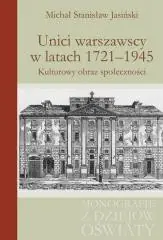 Łatwy zwrot Unici warszawscy w latach 1721-1945