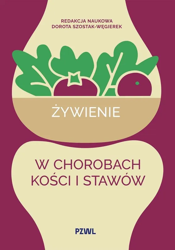 Tylko do końca tygodnia Żywienie w chorobach kości i stawów