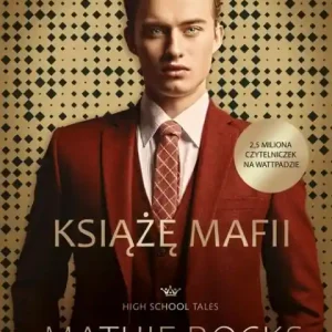 High school tales. Książę mafii. Tom 1 Wyprzedaż