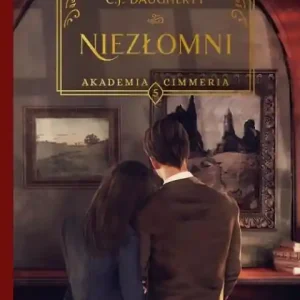Akademia Cimmeria. Niezłomni Zamów dziś