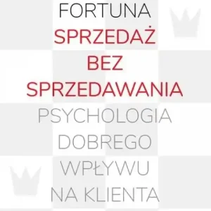 Oferta czasowa Sprzedaż bez sprzedawania Psychologia dobrego wpływu na klienta
