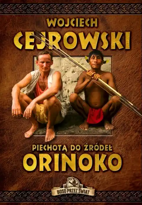 Piechotą do źródeł Orinoko Łatwy zwrot