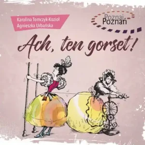Ach ten gorset! Najlepsza cena