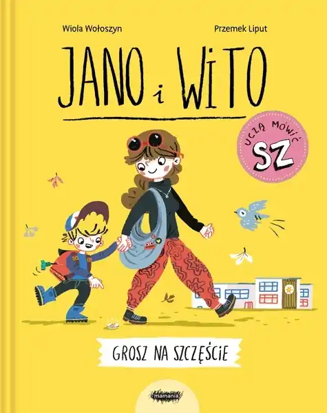 Bezpieczne zakupy Grosz na szczęście. Jano i Wito uczą mówić SZ