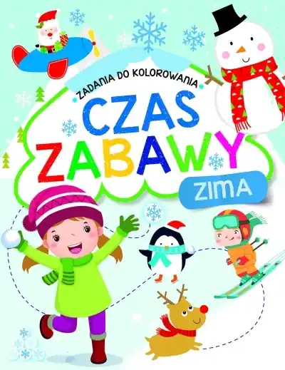 Zadania do kolorowania. Czas zabawy. Zima Hit sprzedaży