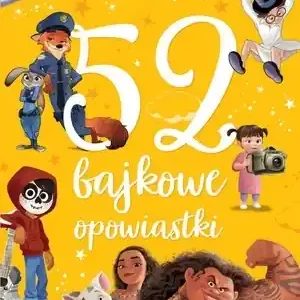 52 bajkowe opowiastki. Niezwykłe przygody. Disney Szybka dostawa